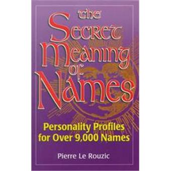 The Secret Meaning of Names - 1